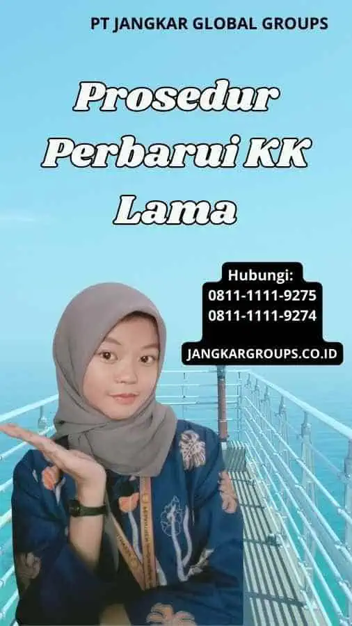 Prosedur Perbarui KK Lama