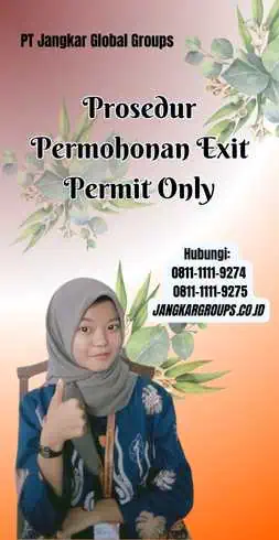 Prosedur Permohonan Exit Permit Only