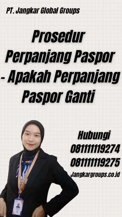 Prosedur Perpanjang Paspor - Apakah Perpanjang Paspor Ganti