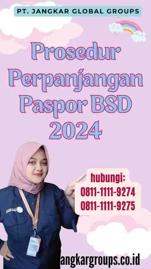 Prosedur Perpanjangan Paspor BSD 2024