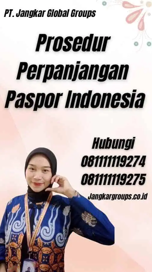 Prosedur Perpanjangan Paspor Indonesia