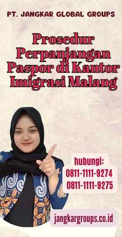 Prosedur Perpanjangan Paspor di Kantor Imigrasi Malang