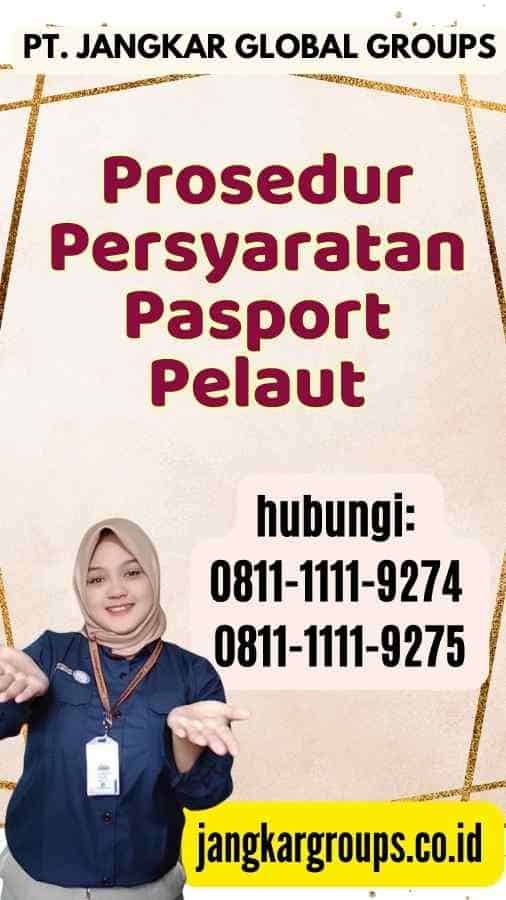 Prosedur Persyaratan Pasport Pelaut