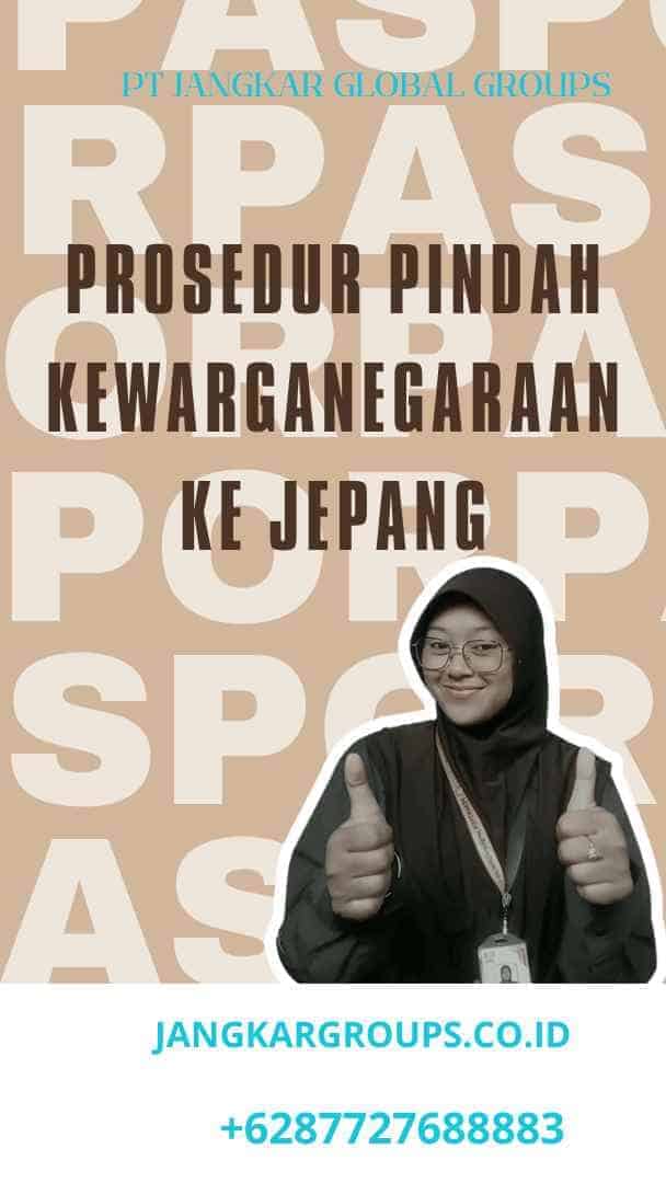 Prosedur Pindah Kewarganegaraan Ke Jepang