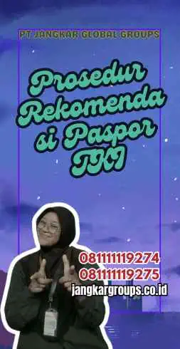 Prosedur Rekomendasi Paspor TKI