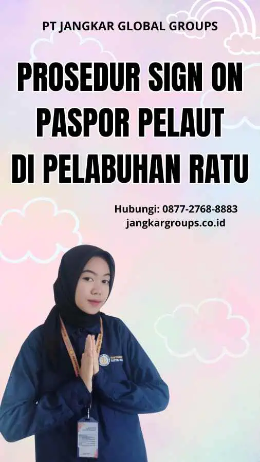 Prosedur Sign On Paspor Pelaut di Pelabuhan Ratu