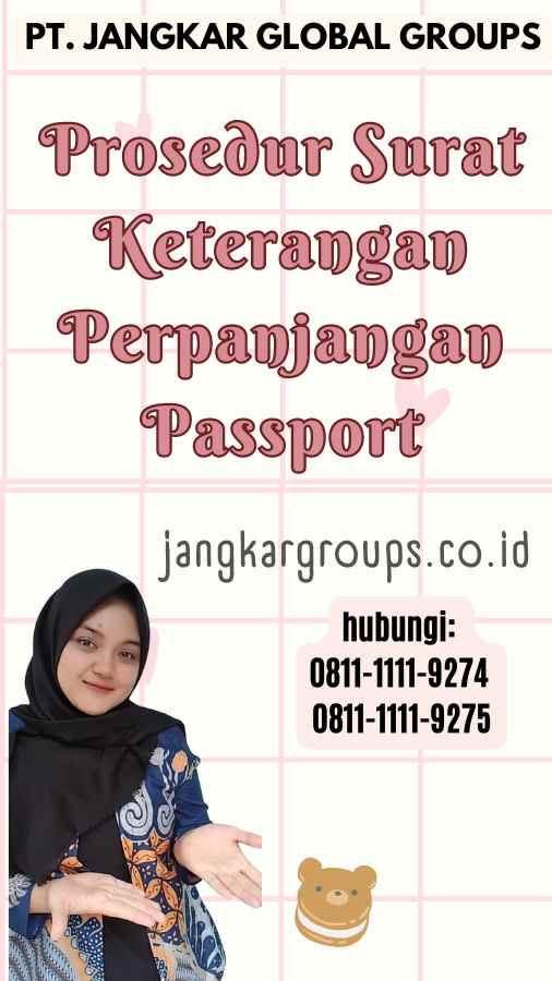 Prosedur Surat Keterangan Perpanjangan Passport