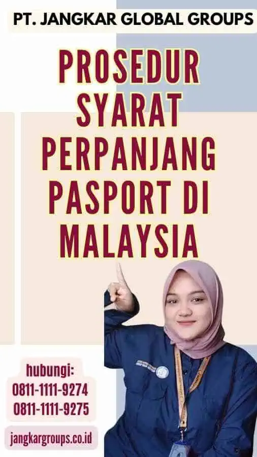 Prosedur Syarat Perpanjang Pasport di Malaysia