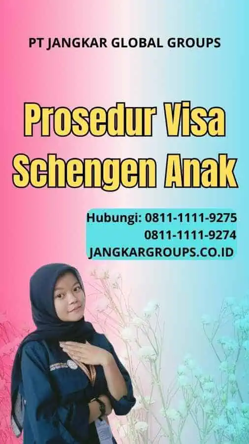 Prosedur Visa Schengen Anak