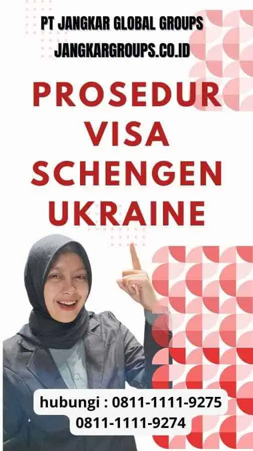 Prosedur Visa Schengen Ukraine