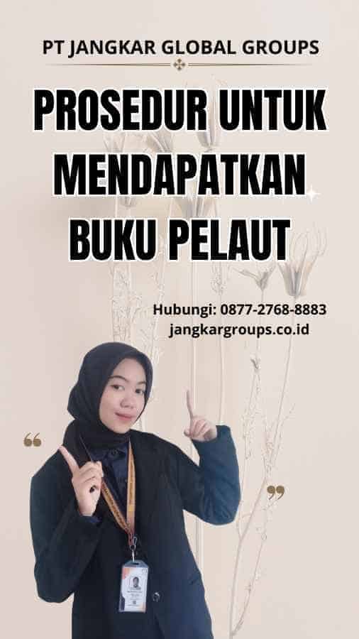 Prosedur untuk Mendapatkan Buku Pelaut