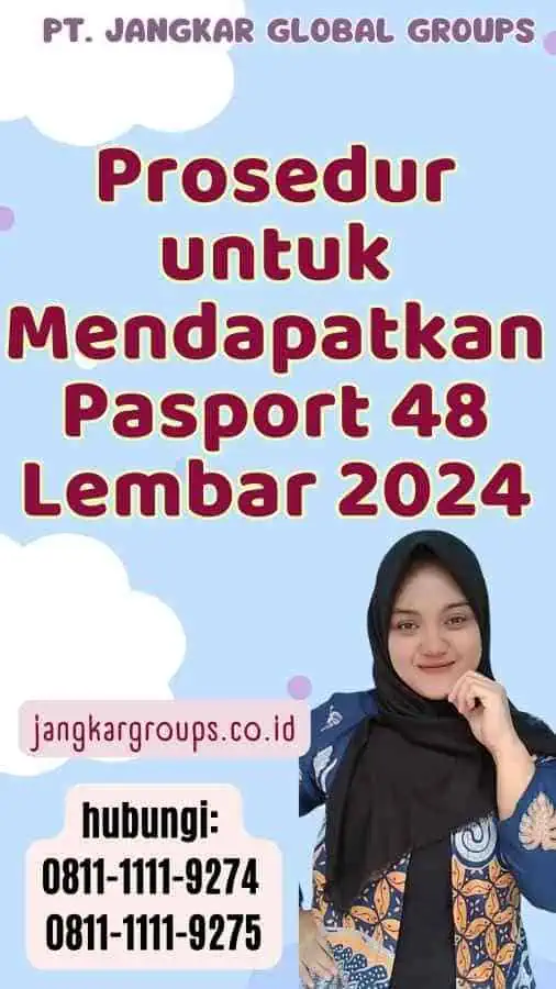 Prosedur untuk Mendapatkan Pasport 48 Lembar 2024