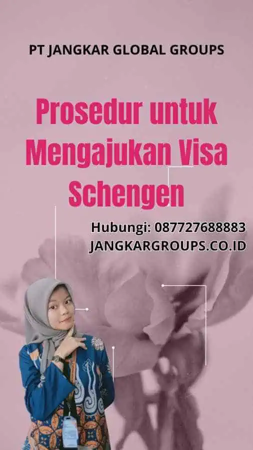 Prosedur untuk Mengajukan Visa Schengen