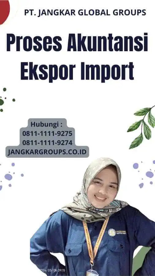 Proses Akuntansi Ekspor Import