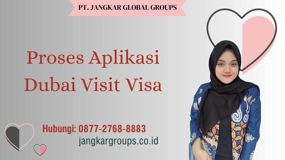 Proses Aplikasi Dubai Visit Visa