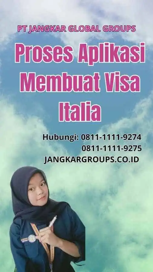 Proses Aplikasi Membuat Visa Italia