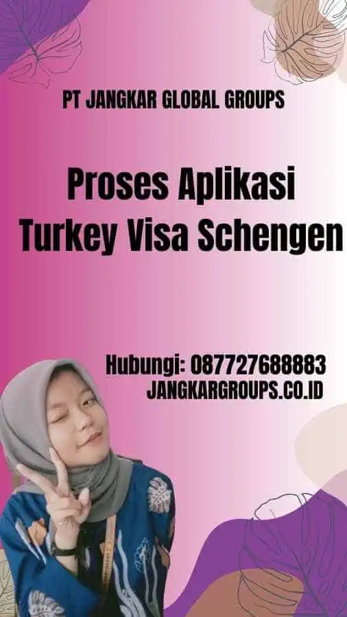 Proses Aplikasi Turkey Visa Schengen