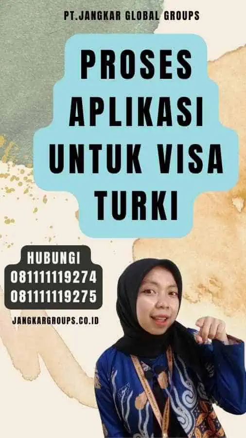 Proses Aplikasi Untuk Visa Turki