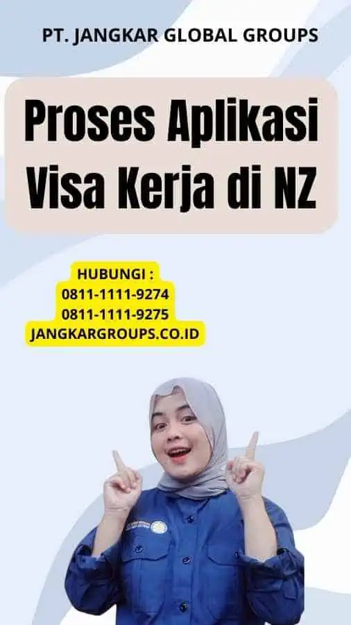 Proses Aplikasi Visa Kerja di NZ