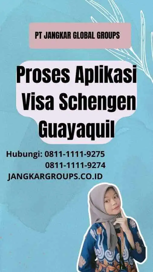 Proses Aplikasi Visa Schengen Guayaquil