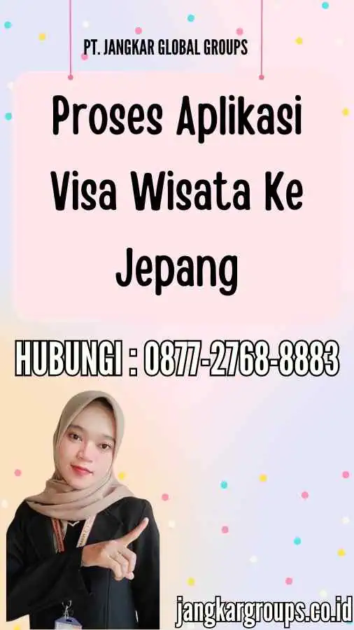 Proses Aplikasi Visa Wisata Ke Jepang