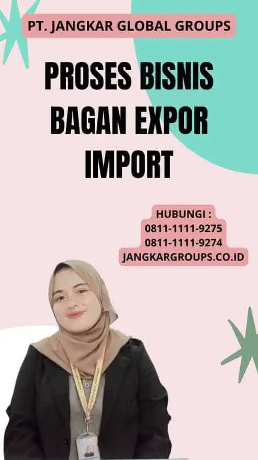 Proses Bisnis Bagan Expor Import