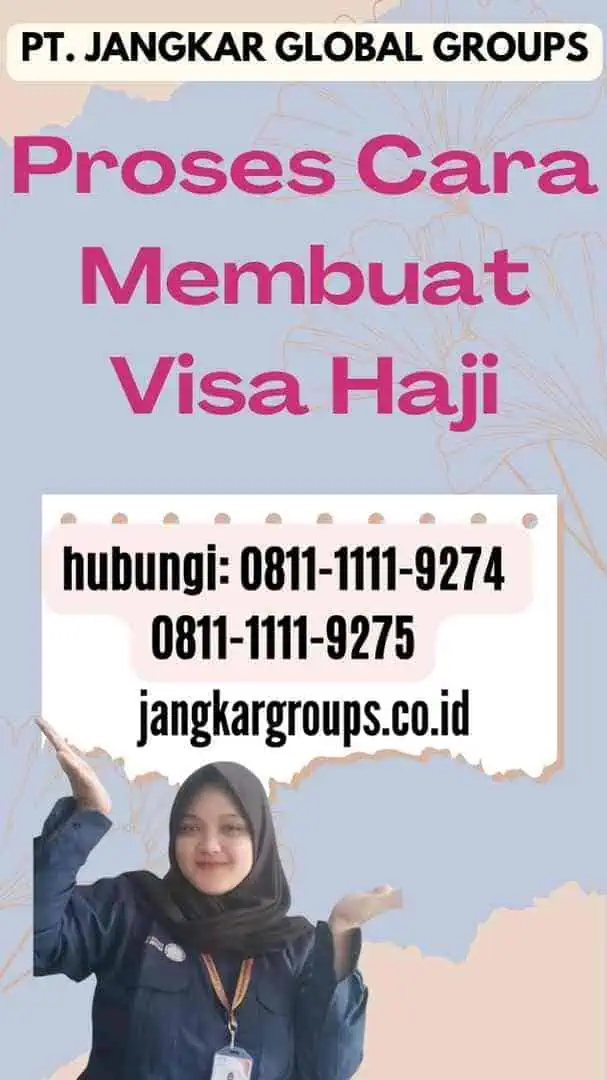 Proses Cara Membuat Visa Haji