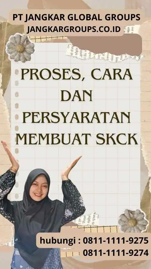 Proses, Cara dan Persyaratan Membuat SKCK