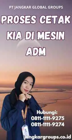 Proses Cetak Kia Di Mesin Adm