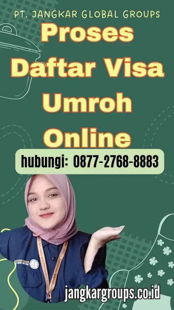 Proses Daftar Visa Umroh Online