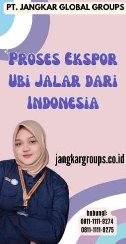 Proses Ekspor Ubi Jalar dari Indonesia