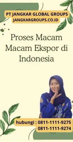 Proses Macam Macam Ekspor di Indonesia