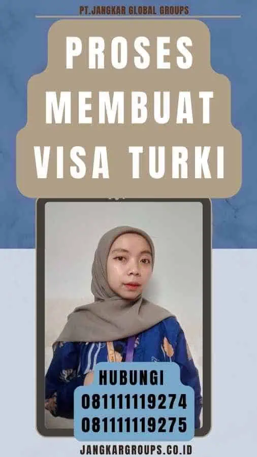 Proses Membuat Visa Turki