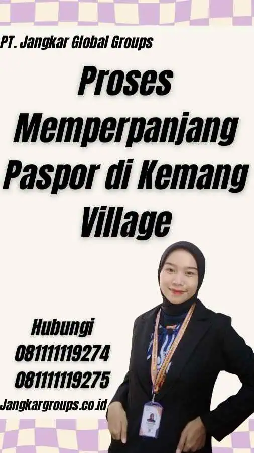 Proses Memperpanjang Paspor di Kemang Village