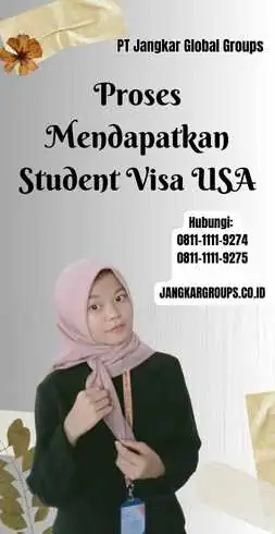 Proses Mendapatkan Student Visa USA