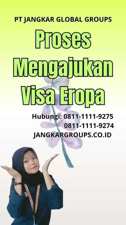 Proses Mengajukan Visa Eropa