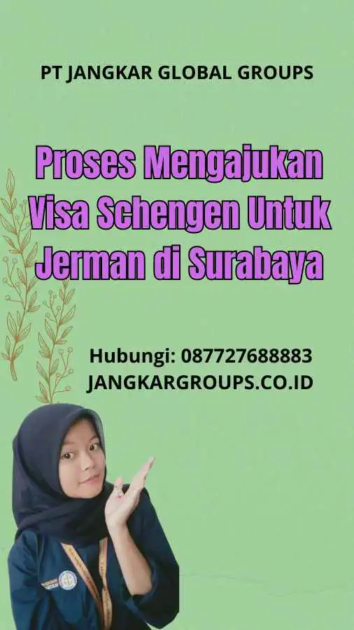 Proses Mengajukan Visa Schengen Untuk Jerman di Surabaya