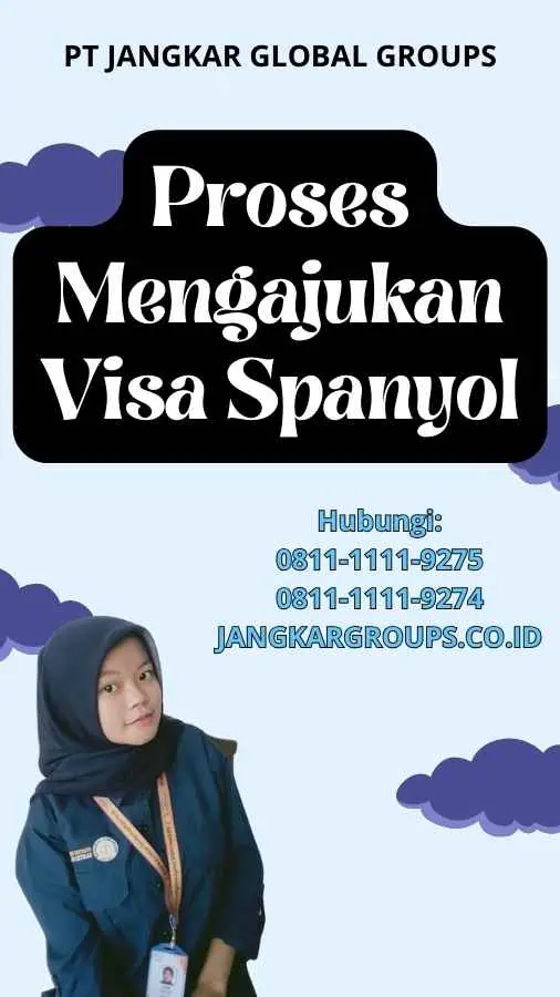 Proses Mengajukan Visa Spanyol