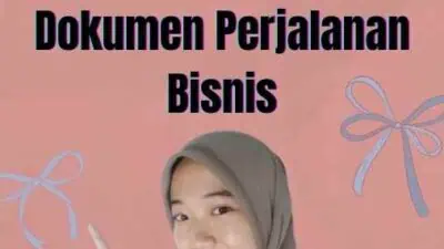 Proses Menyiapkan Dokumen Perjalanan Bisnis