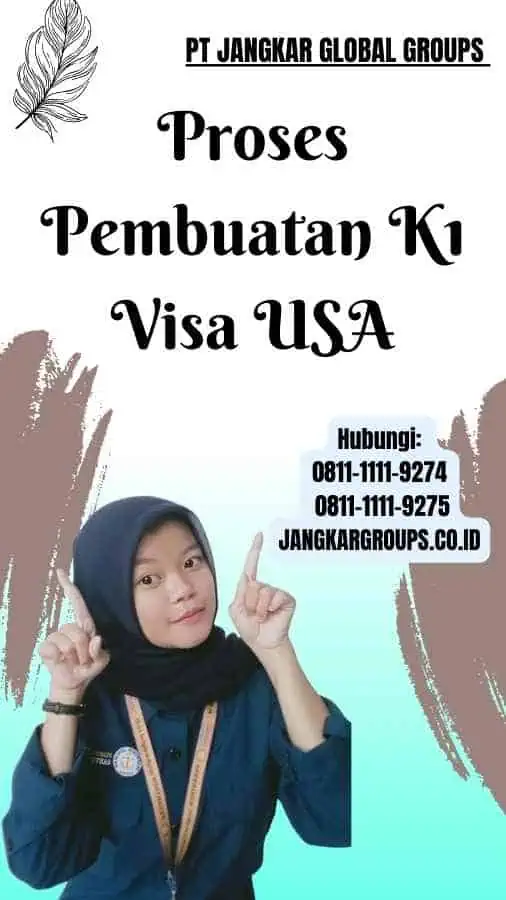 Proses Pembuatan K1 Visa USA