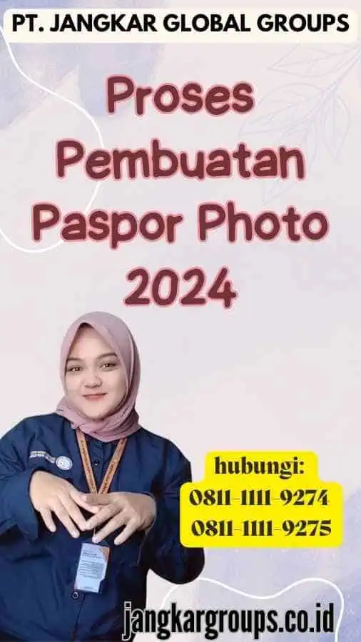 Proses Pembuatan Paspor Photo 2024