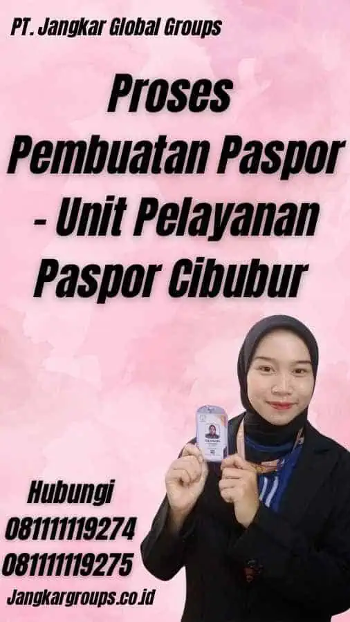 Proses Pembuatan Paspor - Unit Pelayanan Paspor Cibubur