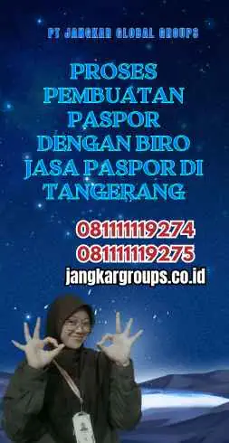 Proses Pembuatan Paspor dengan Biro Jasa Paspor Di Tangerang