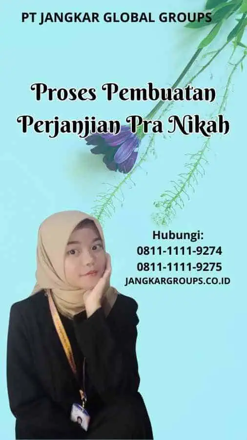 Proses Pembuatan Perjanjian Pra Nikah