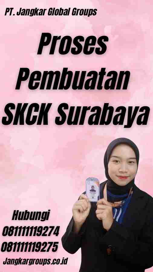 Proses Pembuatan SKCK Surabaya