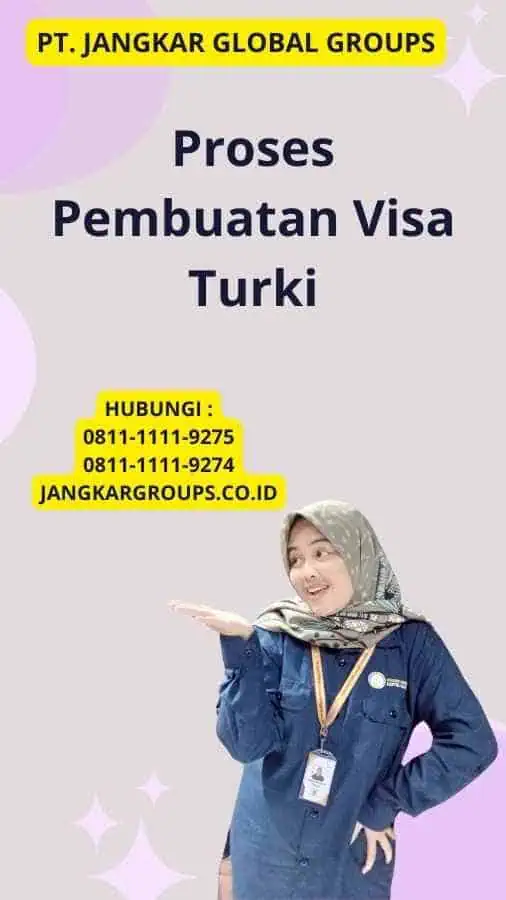 Proses Pembuatan Visa Turki