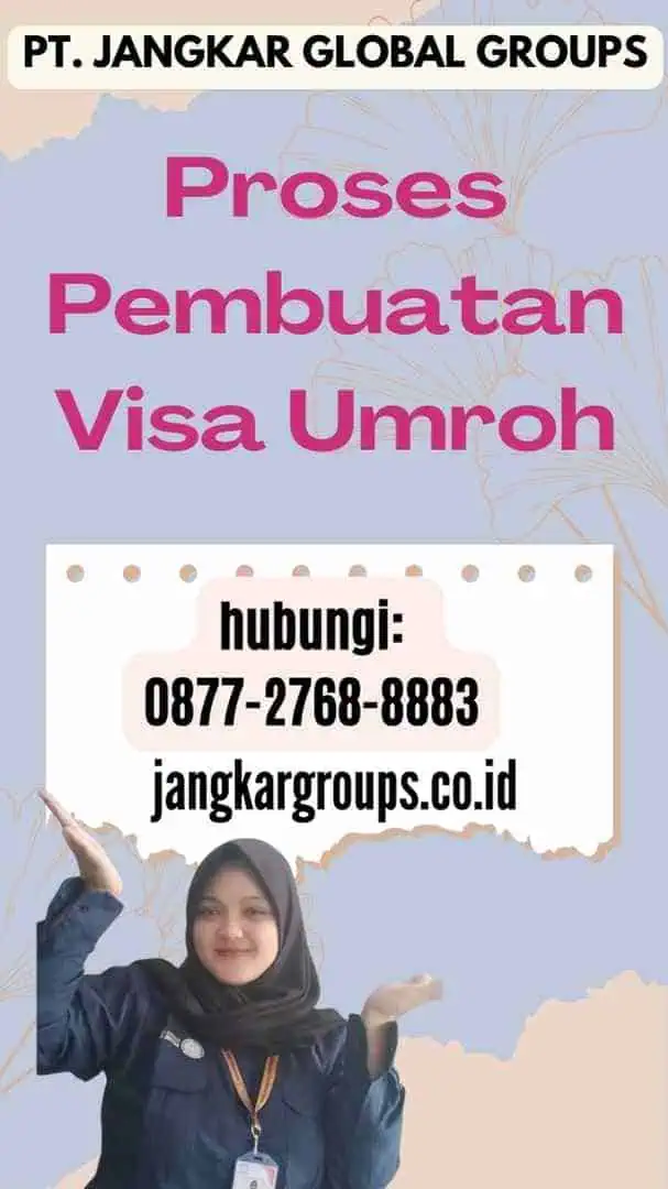 Proses Pembuatan Visa Umroh