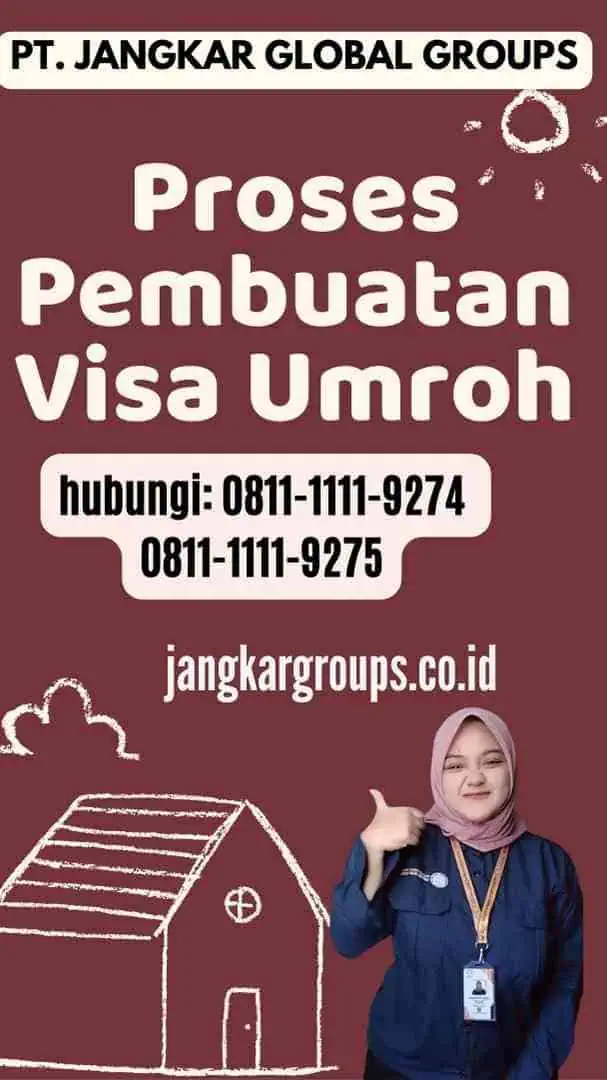 Proses Pembuatan Visa Umroh