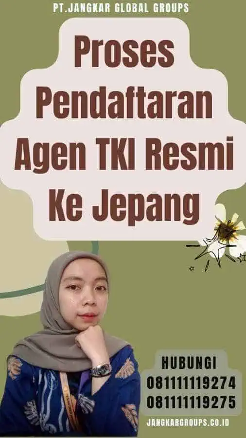 Proses Pendaftaran Agen TKI Resmi Ke Jepang