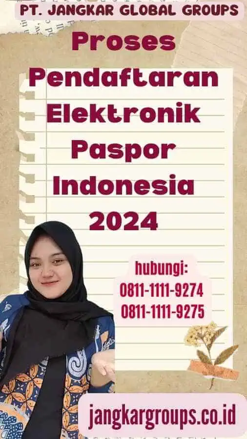 Proses Pendaftaran Elektronik Paspor Indonesia 2024